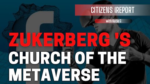 Mark Zuckerberg: Planting the First Church of the METAVERSE