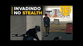 Watch Dogs - Invadindo Esconderijos no Modo Stealth (Gameplay em Português #15)