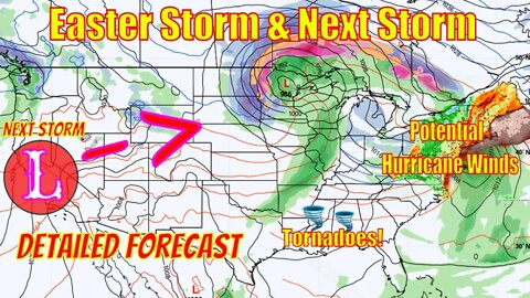 Easter Snowstorm Detailed Forecast, Tornadoes, Major Snowfall & Potential Hurricane Winds!