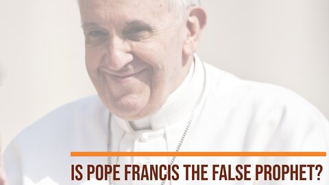 The Vatican and China: Is Pope Francis the False Prophet?