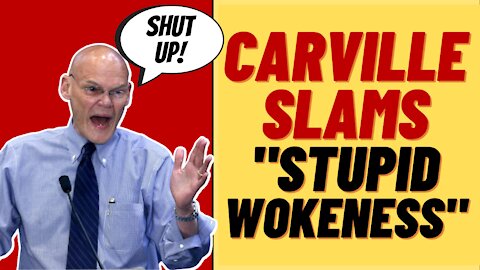 JAMES CARVILLE Blames "Stupid Wokeness" For Youngkin Virginia Win
