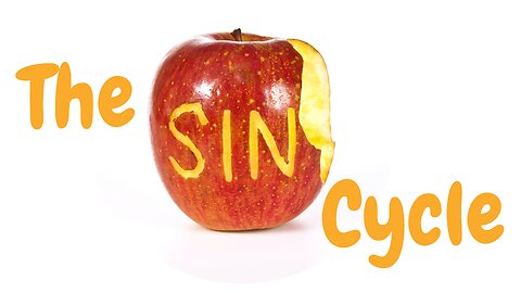 The Sin Cycle & How to Get Victory! (Podcast #7)