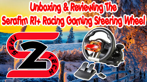 Unboxing & Reviewing The Serafim R1+ Racing Wheel - Budget Friendly