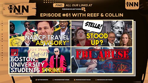 INN News #61 | NAACP Travel ADVISORY, Stella STOOD UP? BU Students STRIKE! FBI ABUSE 280,000 TIMES?