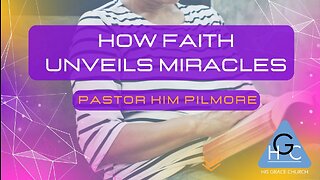 How Faith Unveils Miracles