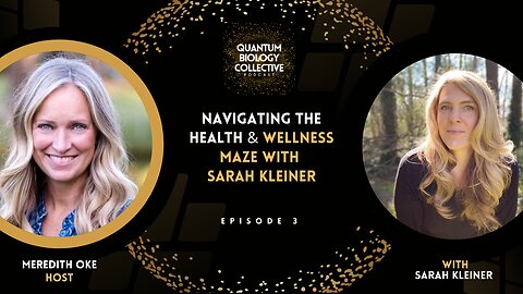 Navigating the Health & Wellness Maze with Sarah Kleiner