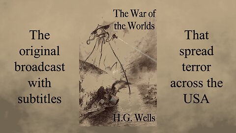 The War of the Worlds: Original Broadcast with Subtitles