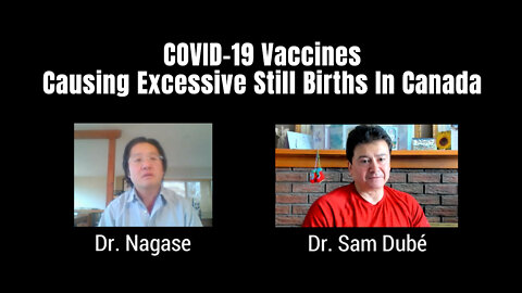 COVID-19 Vaccines Causing Excessive Still Births In Canada