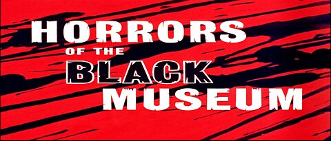 Horrors Of The Black Museum (1959)