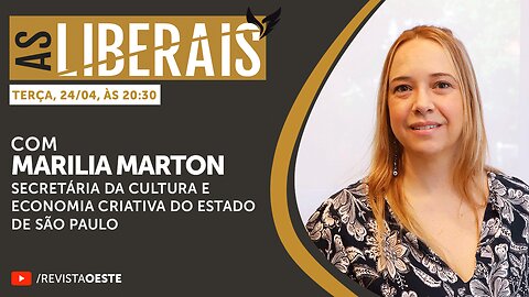 AS LIBERAIS 43 | Marília Marton