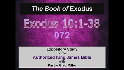 072 Exodus 40:1-38 (Exodus Studies)