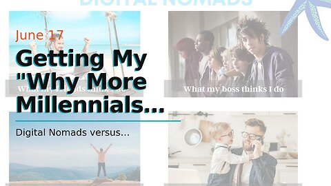 Getting My "Why More Millennials are Choosing to Live Life as Nomads" To Work