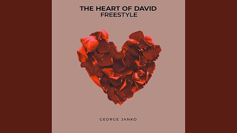 George Janko - The Heart Of David Freestyle