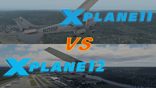 X-Plane 11 vs. X-Plane 12 UPDATED! (JULY 2023)