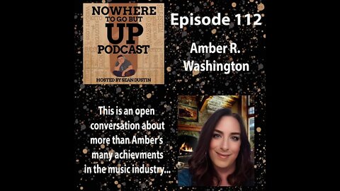#112 Author | Musician | Songwriter |Producer | Amber Rose Washington