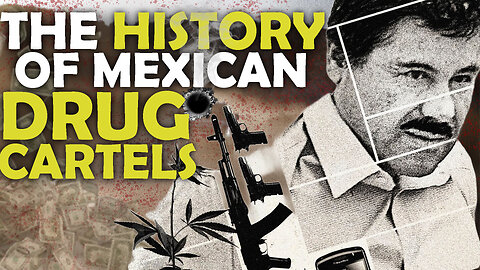 MEXICAN DRUG CARTELS | The COMPLETE History of the DEA's TOP 5 Most Influential Drug Cartels