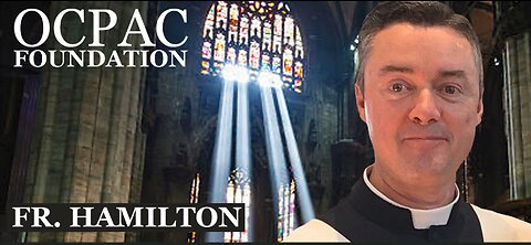 Father Stephen Hamilton Exposes Anti-Religious LGBTQ Ideology