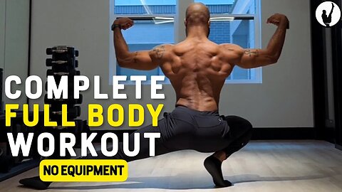 Complete Full Body Workout | No Equipment