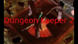 Accidental FEAR of the CENTURY! [Dungeon Keeper 2, Part 4]