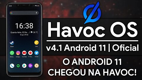 Havoc-OS v4.1 | Android 11 | A HAVOC COM ANDROID 11 CHEGOU!