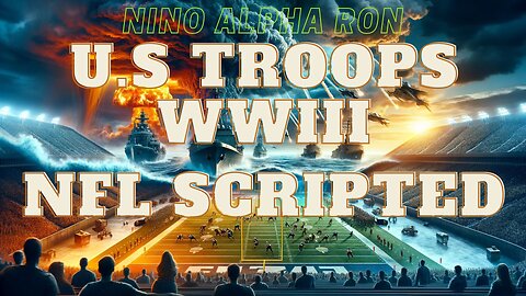 NFL SCRIPTED? TROOPS DEPLOYED FOR WORLD WAR 3 - NINO, ALPHA & RON - EP.260