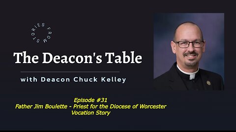 Vocation Story: Father Jim Boulette, priest for the Diocese of Worcester