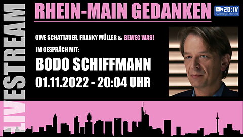 Rhein Main Gedanken 099-Beweg Was! Im Gespräch mit Bodo Schiffmann (Boschimo)