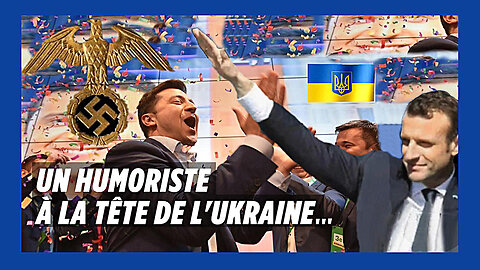 UKRAINE. Histoire et accointances d'un drôle d'humoriste nommé Volodymir Zelensky (Hd 720)