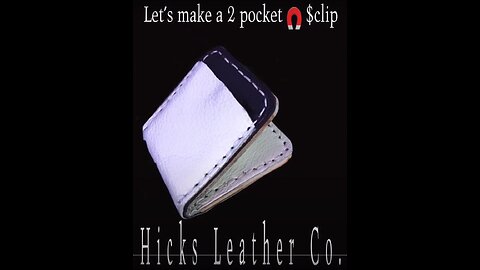 Let's make a Magnetic Money Clip with 2 Pockets