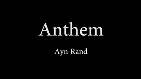 ANTHEM AYN RAND