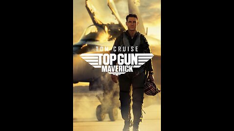 Top Gun: Maverick - Movie Review