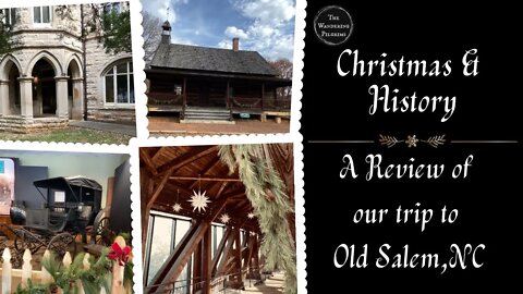 Visiting Old Salem,NC - Trip Review