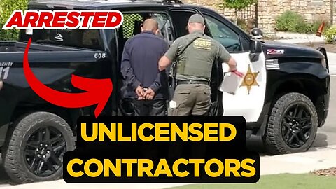 UNLICENSED CONTRACTORS STING OPERATION BY THE CSLB