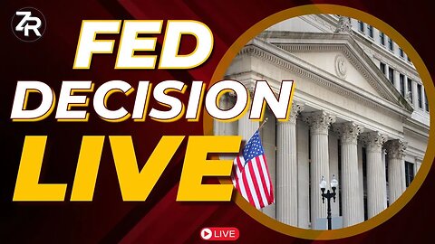 Fed Decision LIVE!