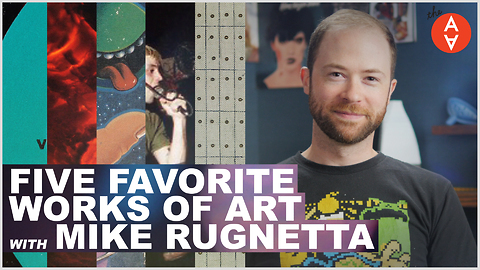 Five Favorite Works of Art with Mike Rugnetta