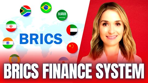 🚨 BRICS Will ACCELERATE Launch of Its Financial System Following Russian Asset Seizure, Sanctions