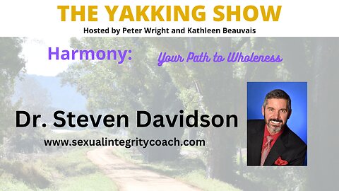 Sexual Integrity - A Candid Conversation with Dr. Steven Davidson EP 304