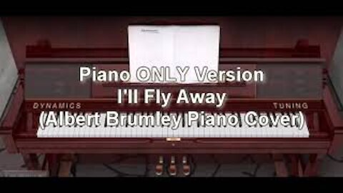 Piano ONLY Version - I'll Fly Away (Albert Brumley)