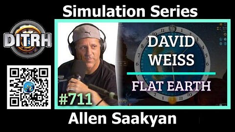 [Simulation] Simulation #711 David Weiss — Flat Earth [Dec 22, 2020]