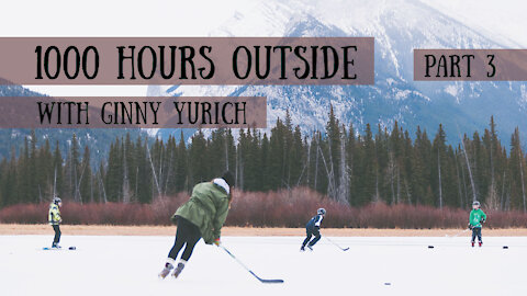 1000 Hours Outside, Part 3 - with Ginny Yurich