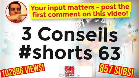 3 Conseils #shorts 63