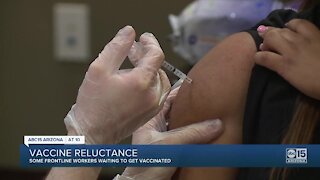 Some Arizona frontline workers waiting to get vaccinated