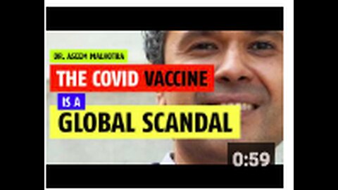 The COVID-19 vaccine is a global scandal, Dr. Aseem Malhotra