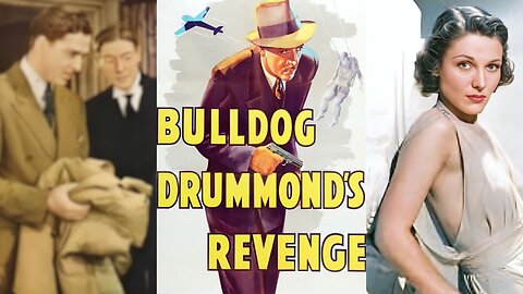 LA VENGANZA DEL BULLDOG DRUMMOND (1937) John Barrymore, John Howard | Misterio | blanco y negro