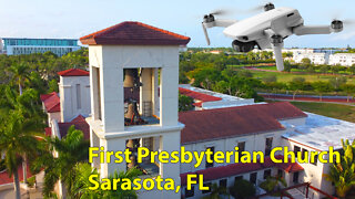 First Presbyterian Church of Sarasota - drone video