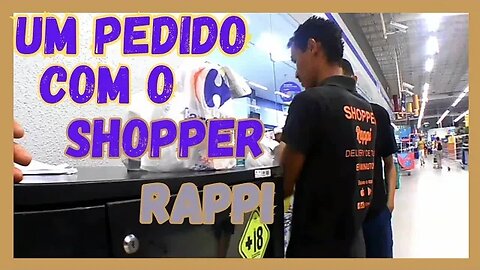 Um pedido com o shopper Rappi @CiclistAmador