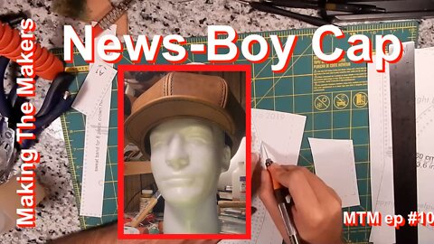 Making the Makers ep.10: News-Boy Hat by DieselPunkRo