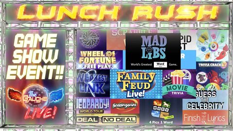 LUNCH RUSH | IT"S THE LIVE GAME SHOW EVENT ON THE GAUCHE!!!!