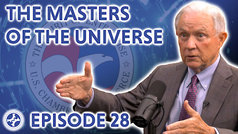 The Masters of The Universe (feat. Attorney General Jeff Sessions)
