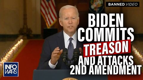 VIDEO: Biden Declares Treasonous Edict To Destroy 2nd Amendment